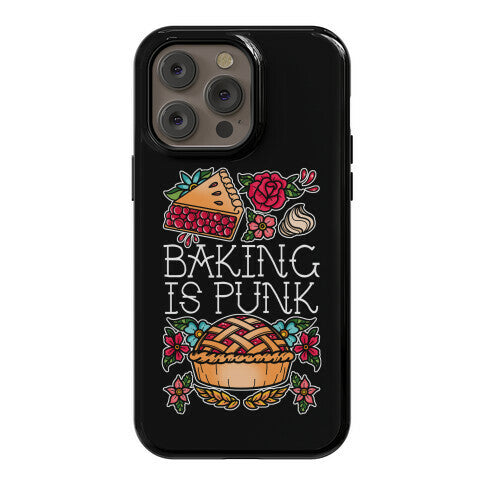 Baking Is Punk Phone Case