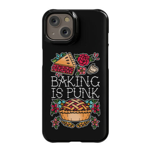 Baking Is Punk Phone Case