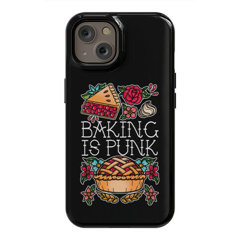 Baking Is Punk Phone Case