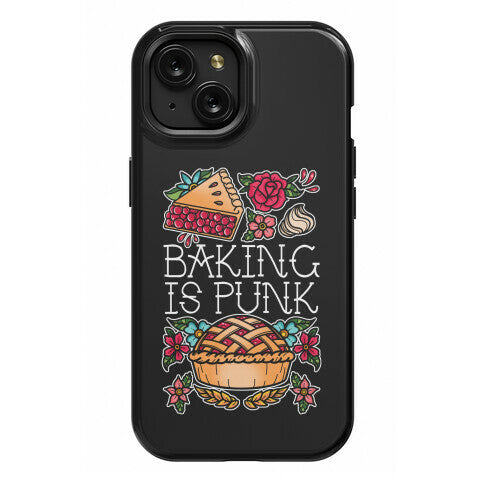 Baking Is Punk Phone Case