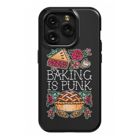 Baking Is Punk Phone Case