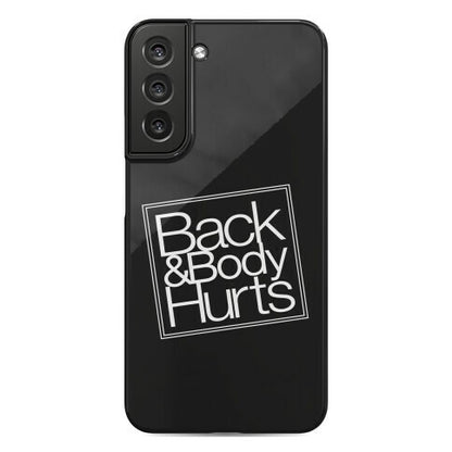 Back & Body Hurts Parody Phone Case