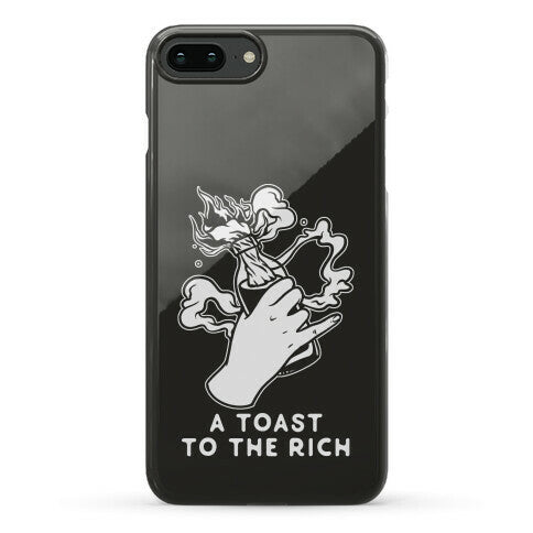 A Toast To The Rich Phone Case