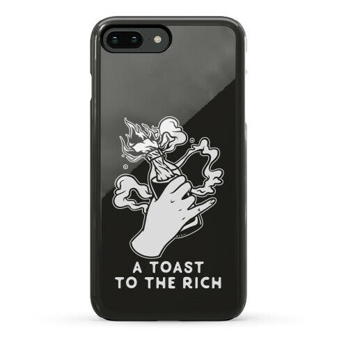 A Toast To The Rich Phone Case