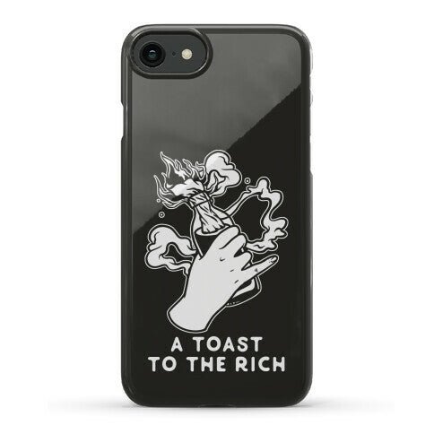 A Toast To The Rich Phone Case