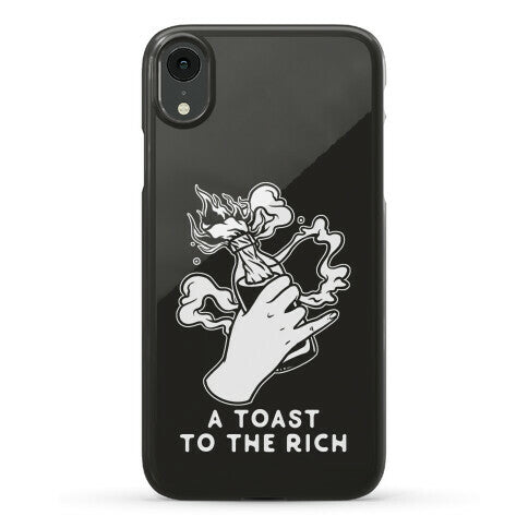 A Toast To The Rich Phone Case