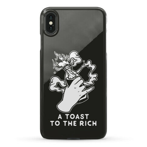 A Toast To The Rich Phone Case