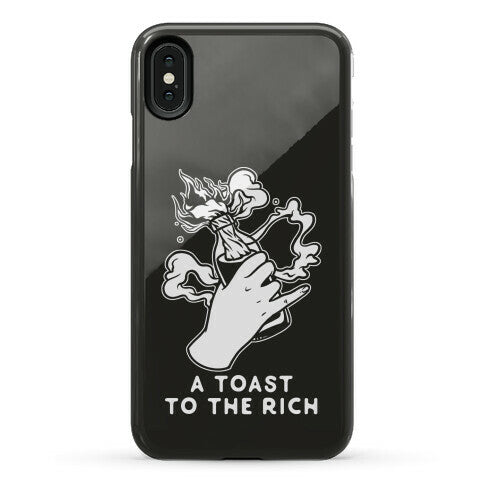 A Toast To The Rich Phone Case