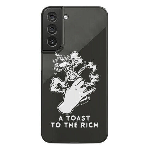 A Toast To The Rich Phone Case