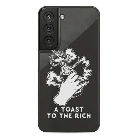 A Toast To The Rich Phone Case
