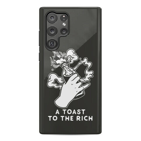 A Toast To The Rich Phone Case