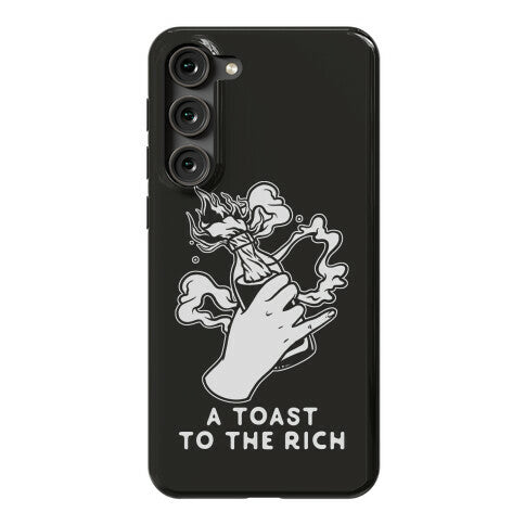 A Toast To The Rich Phone Case