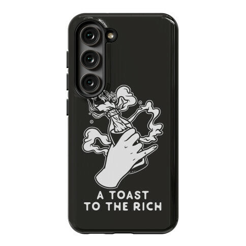 A Toast To The Rich Phone Case