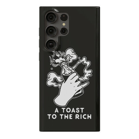A Toast To The Rich Phone Case