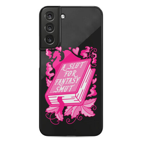 A Slut For Fantasy Smut Phone Case