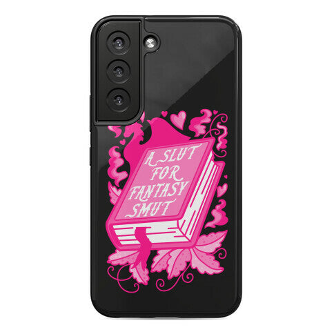 A Slut For Fantasy Smut Phone Case