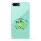 I Won't Hesitate Bitch Frog Phone Case