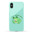 I Won't Hesitate Bitch Frog Phone Case
