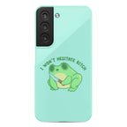 I Won't Hesitate Bitch Frog Phone Case