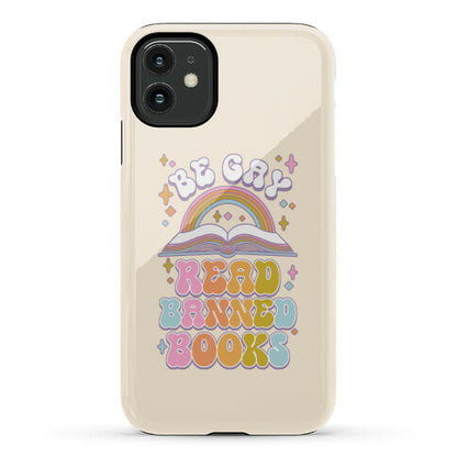 Be Gay Read Banned Books Phone Case