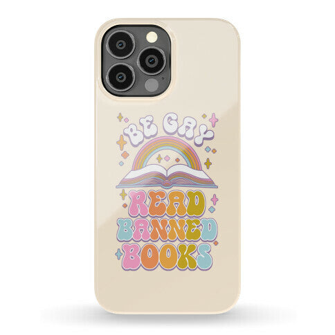 Be Gay Read Banned Books Phone Case