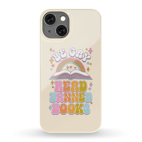 Be Gay Read Banned Books Phone Case