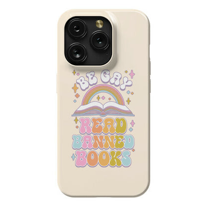 Be Gay Read Banned Books Phone Case