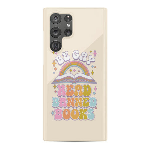 Be Gay Read Banned Books Phone Case