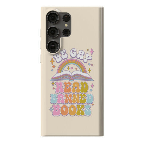 Be Gay Read Banned Books Phone Case