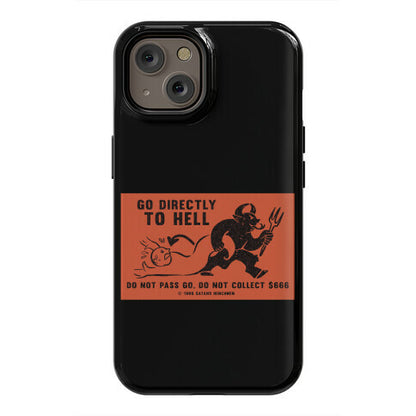 Go Directly To Hell Phone Case