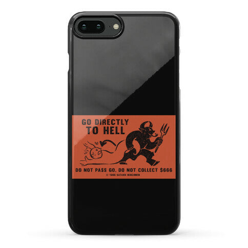 Go Directly To Hell Phone Case