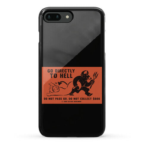 Go Directly To Hell Phone Case