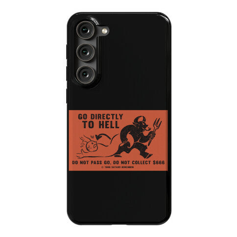 Go Directly To Hell Phone Case