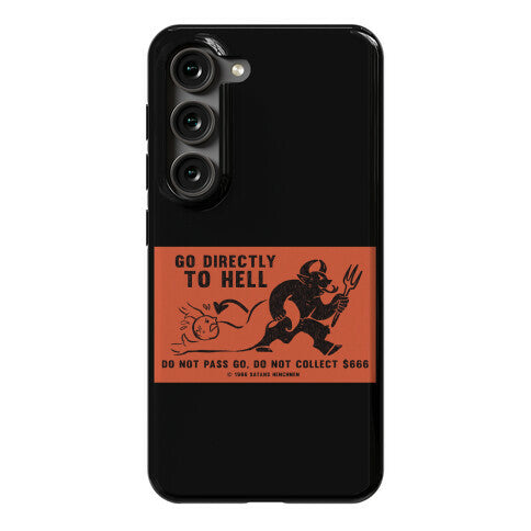 Go Directly To Hell Phone Case
