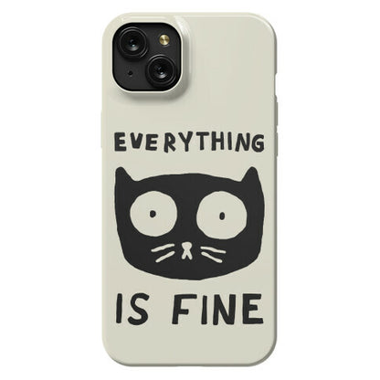 Everything Is Fine Cat Phone Case