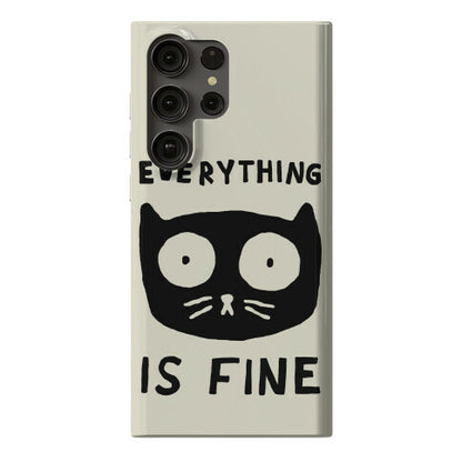 Everything Is Fine Cat Phone Case