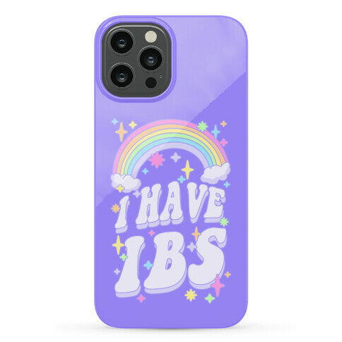 I Have IBS Phone Case