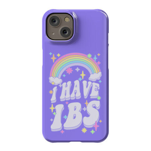 I Have IBS Phone Case