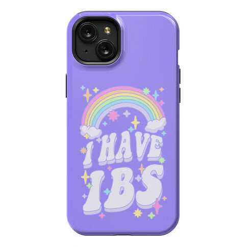 I Have IBS Phone Case