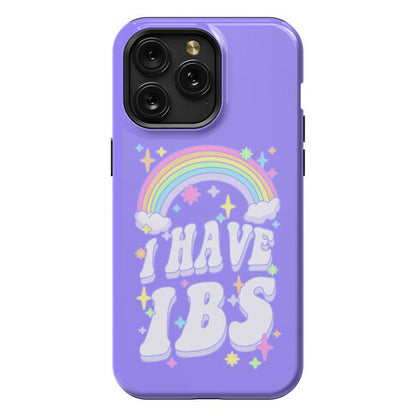 I Have IBS Phone Case