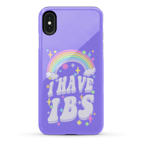 I Have IBS Phone Case