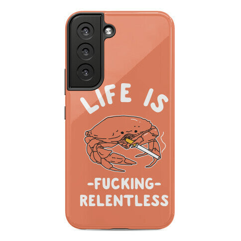 Life is Fucking Relentless Phone Case