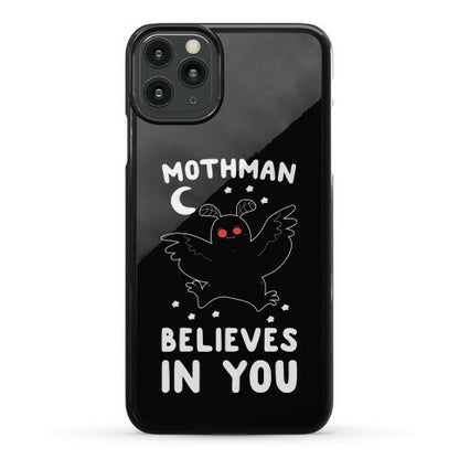 Mothman Believes in You Phone Case