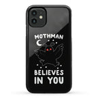 Mothman Believes in You Phone Case