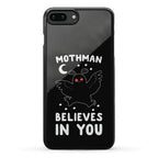Mothman Believes in You Phone Case
