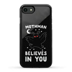 Mothman Believes in You Phone Case