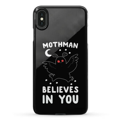 Mothman Believes in You Phone Case