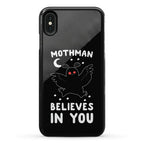 Mothman Believes in You Phone Case