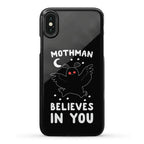 Mothman Believes in You Phone Case