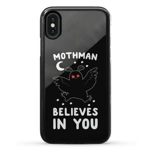 Mothman Believes in You Phone Case